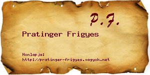 Pratinger Frigyes névjegykártya